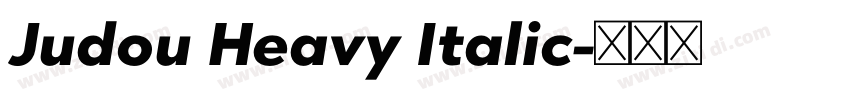 Judou Heavy Italic字体转换